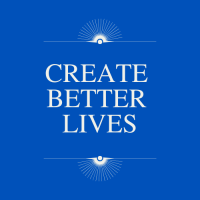 Create Better Lives