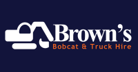 Brown's Bobcat & Truck Hire