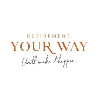 Retirement Your Way