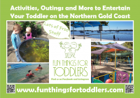 Don't miss out on the latest Fun Things for Toddlers on the Northern Gold Coast. 

Make sure you Like, Follow and Share with other Mum's and Dads of Toddlers.
www
#FunThingsforToddlersGoldCoast #thingstodoingoldcoastonabudget #thingstodogoldcoast