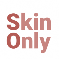 Skin Only