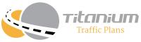Titanium Traffic Plans