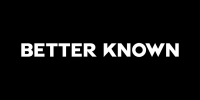Better Known