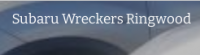 Subaru Wreckers Ringwood