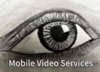 Mobile Video Services